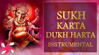 Instrumental - Sukh Karta Dukh Harta - Ganpati Aar