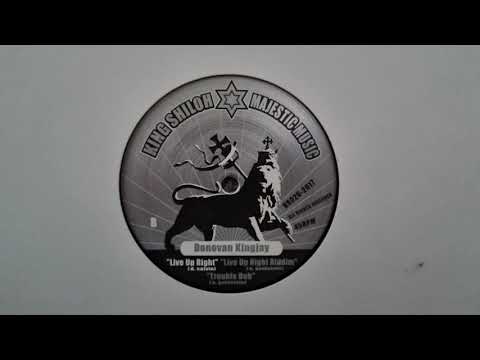 Donovan Kingjay-Live Up Right /Dub Creator-Live Up Right Riddim )King Shiloh Majestic Sound) KS026B
