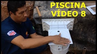 UMA PEÇA MUITO IMPORTANTE NA HORA DE FAZER A PISCINA! - COLETOR DE FOLHAS SKIMMER - PISCINA VÍDEO 8!