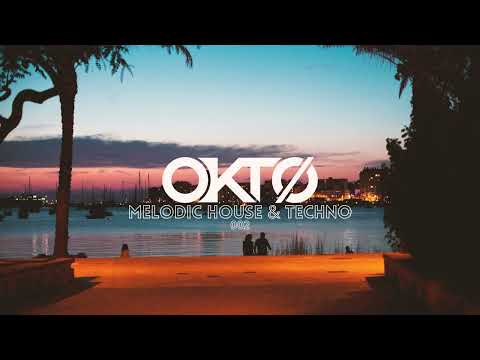 OKTØ 002 - Melodic House & Techno | Nora En Pure, Solomun, Gorgon City, CamelPhat | Melodic Mix 2023