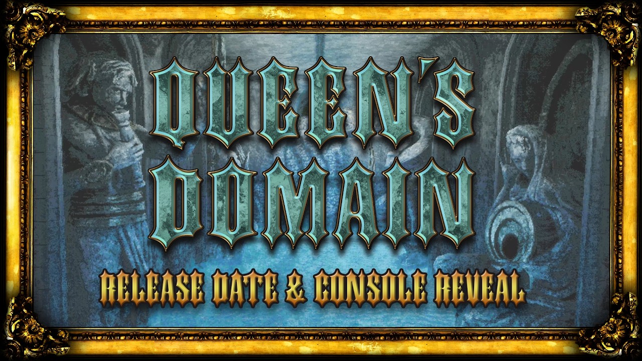 Queen's Domain | Release Date & Console Reveal Trailer - YouTube