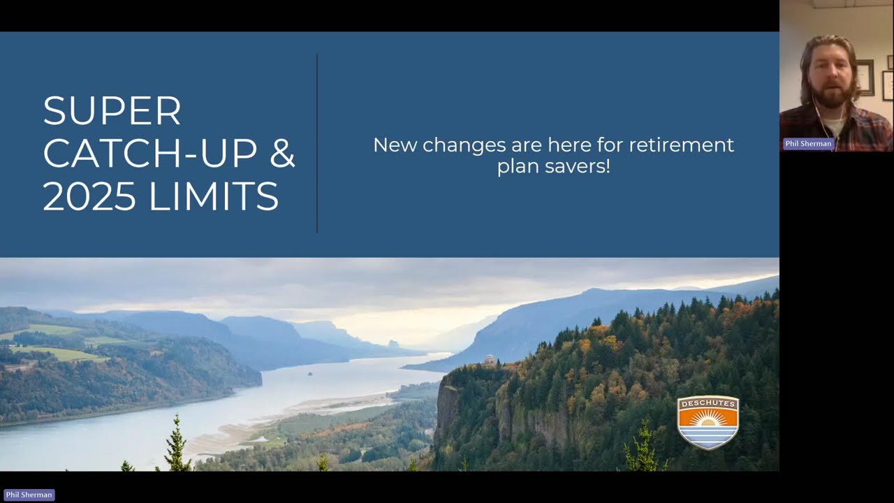 2025 new IRS limits for Retirement Plans and the new super catch up!