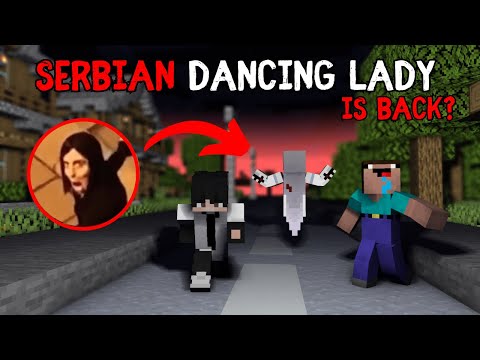 MINECRAFT SERBIAN DANCING LADY IS BACK? Horror Minecraft Story