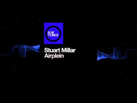 Stuart Millar - Airplein (Peter Steele Remix) [Pure Trance Recordings]