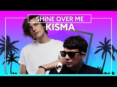 Kisma - Shine Over Me (Ft. Shira) [Lyric Video]