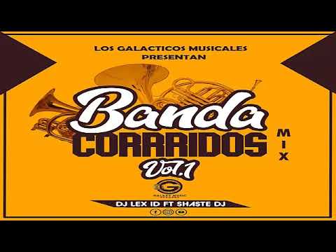 Banda Mix 2020 🍻Corridos Para Pistear🍻 Dj Lex Id Ft Shaste Dj   Galaxy Music Records