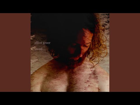 Owed - Elliot Greer