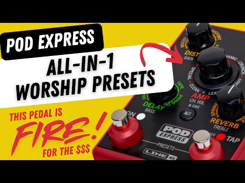 POD Express Worship Presets / Worship Guitar Pedal Tone on a Budget / POD Express Worship Tone Patch