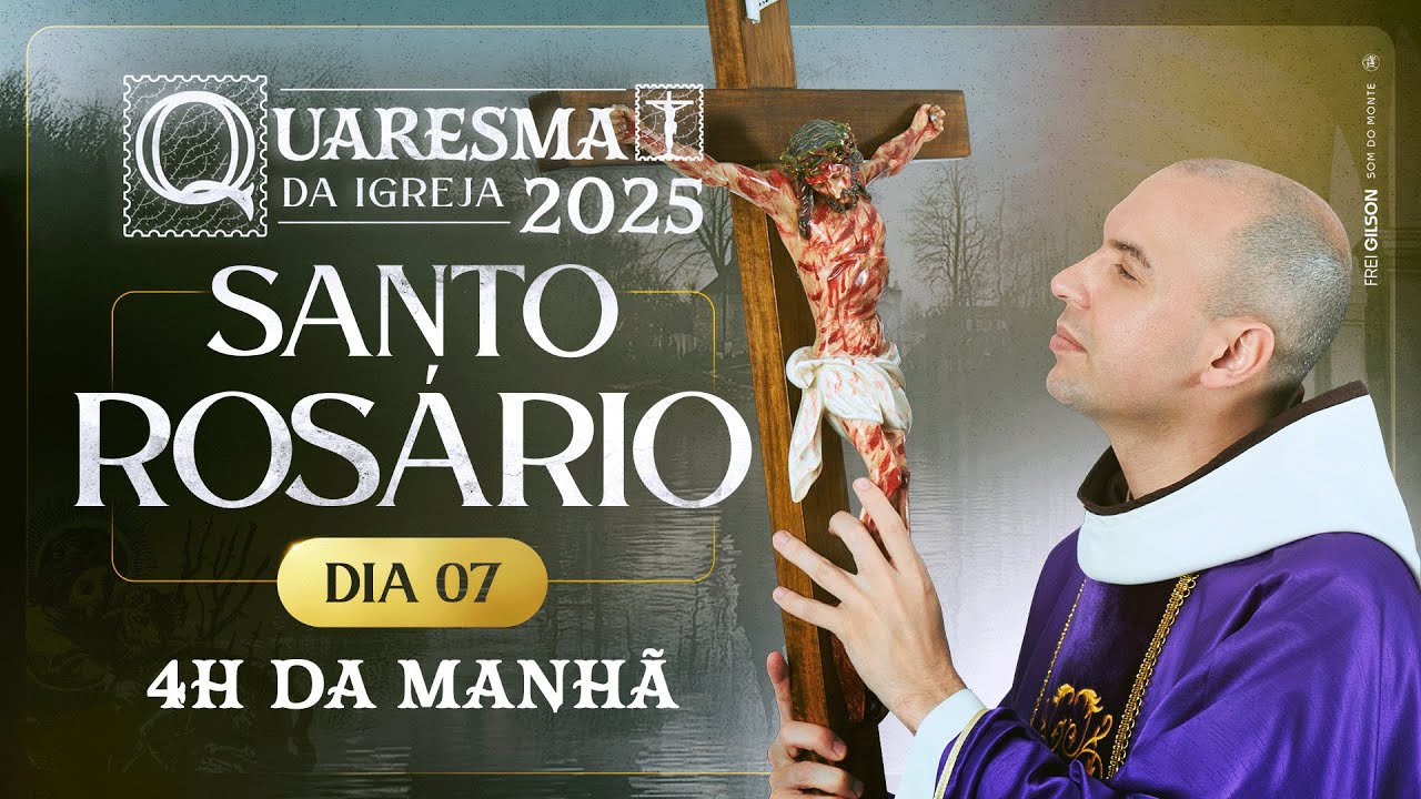 Santo Rosário | Quaresma 2025 | 03:40 | 7° Dia | Live Ao vivo