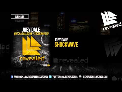 Joey Dale - Shockwave [OUT NOW!]