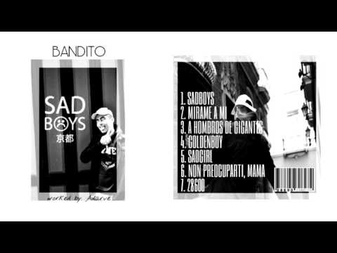 Bandito - Non preocuparti, mama [SADBOYS]