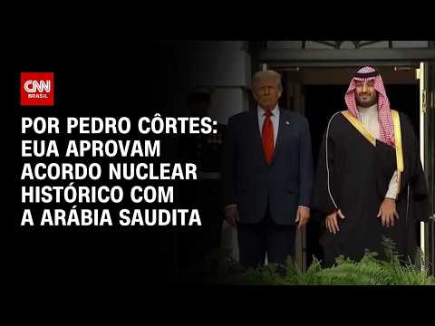 Entenda o acordo nuclear histórico entre EUA e Arábia Saudita | LIVE CNN