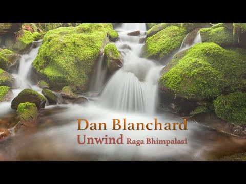 Unwind (Raga Bhimpalasi Alaap) - Single Mix by Deva Sangeet (Dan Blanchard)