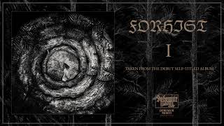 Forhist - I (Track Premiere)