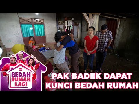 Pak Badek Mendapat Kunci Bedah Rumah - Bedah Rumah Lagi