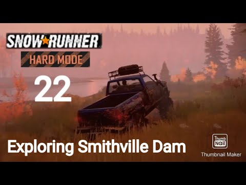 Snowrunner on hard mode Walkthrough part22. Exploring Smithville dam.