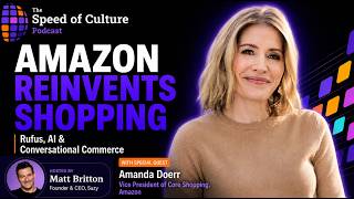 Amazon’s Amanda Doerr on AI Shopping, Rufus & the Future of E-Commerce