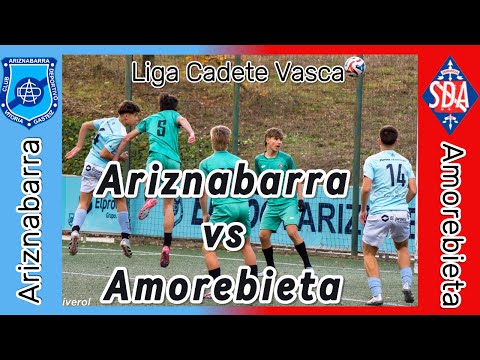 Ariznabarra vs Amorebieta | Cadete Vasca en 4K