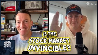 Is the Stock Market Invincible? | Animal Spirits 447