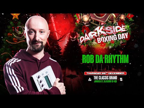 Rob Da Rhythm @ Darkside: Boxing Day 2024 - Slow to Fast Set