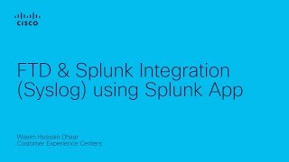 FTD & Splunk Integration (Syslog) using Splunk App
