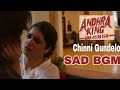 Andhra King Taluka Movie Chinni Gundelo Song Sad Bgm Andhra King Taluka Sad BGM Sad Bgm