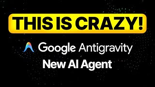 Google Antigravity: Build & Automate ANYTHING!