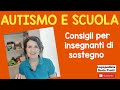 Autismo e scuola, consigli per insegnanti di sostegno