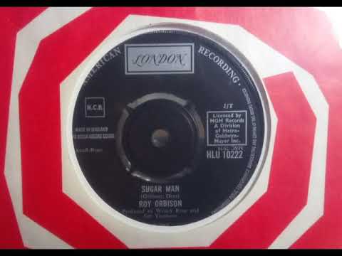 Garage R&B - ROY ORBISON - Sugar Man - LONDON HLU 10222 UK 1968 Cool Unlikely Dancer