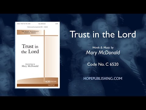 Trust in the Lord - Mary McDonald