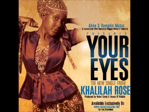 KHALILAH ROSE - YOUR EYES