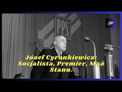 Józef Cyrankiewicz: Socjalista, Premier, Mąż Stanu.