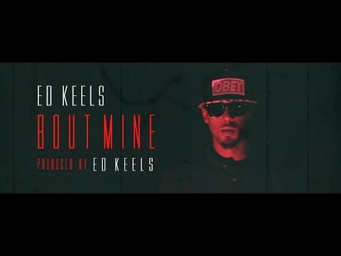 Ed Keels - Bout Mine (Prod. By: Ed Keels)