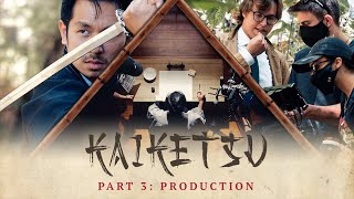 Senior Film Project: Kaiketsu | Production (Part 3)