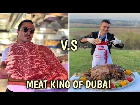 Salt Bae (nusr_et) VS. Czn Burak || Meat King of Dubai || PART 1