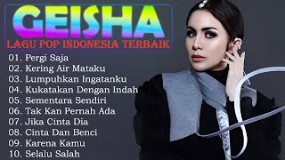 Download lagu Full Album Terbaik Geisha | Lagu Lawas Indonesia Terpopuler 2000a mp3