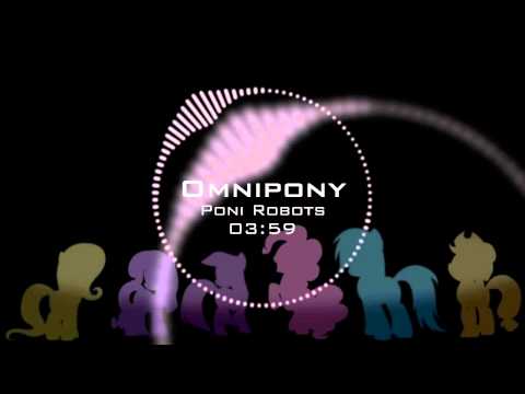 Omnipony - Poni Robots