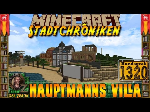 Minecraft #1320 -Stadtchroniken- Hauptmanns Villa [HD+Deutsch]