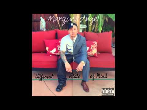 7. MarquesAngel - Good Livin' Ft. JuanAngel 2015 Mixtape