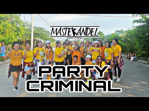 PARTY CRIMINAL REMIX Mr Killa X King Bubba FM | DANCEWORKOUT | TEAM BAGETS | MASTER RANDEL