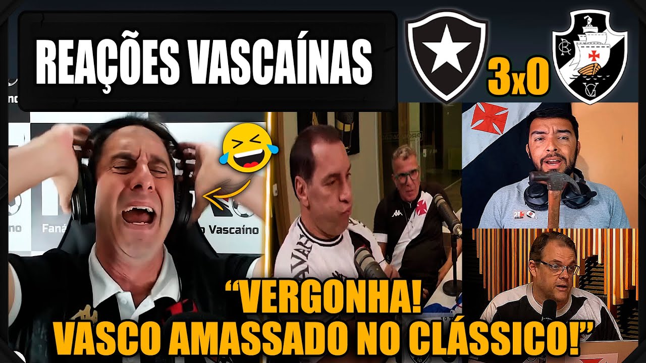 REAÇÕES dos VASCAÍNOS - BOTAFOGO 3x0 VASCO - BRASILEIRÃO - VAMOS RIR DO VASCO!