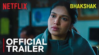 Bhakshak | Official Trailer | Bhumi Pednekar, Sanjay Mishra, Aditya Srivastava & Sai Tamhankar