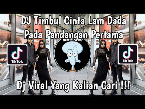 DJ TIMBUL CINTA LAM DADA PADA PANDANGAN PERTAMA | DJ TIA MONICA VIRAL TIKTOK 2025 !
