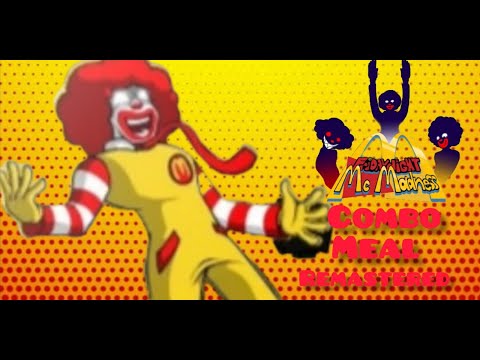 Combo Meal Remastered | Friday Night Funkin' Vs ronald Mcdonalds Mcmadness fanmade