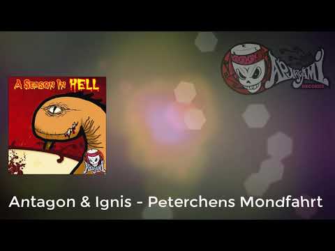Antagon & Ignis  - Peterchens Mondfahrt