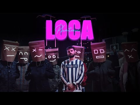 Phantooni - Loca
