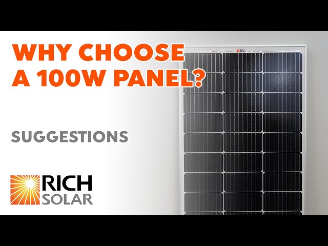 The Main Benefits of a Mega 100 Watt Solar Panel