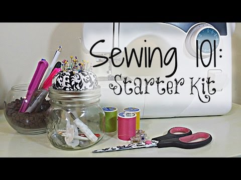 Sewing 101 | Beginners Starter Kit