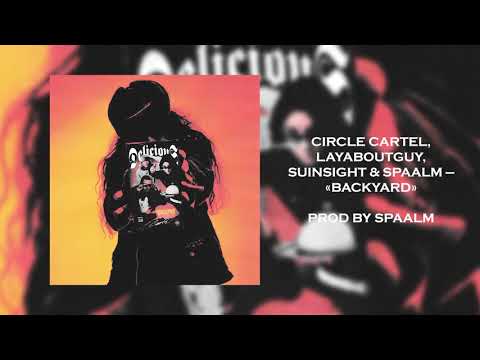 Laya, Suinsight & Spaalm — Backyard