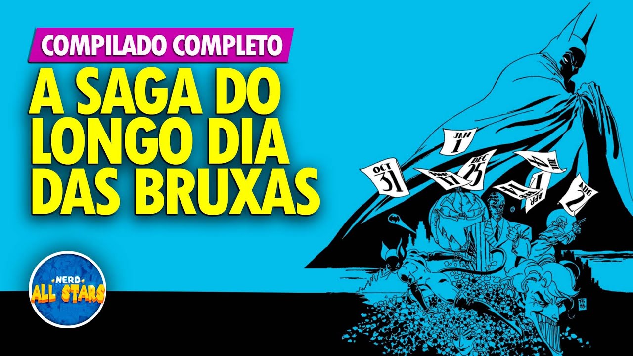 A SAGA DO LONGO DIA DAS BRUXAS | Compilado História Completa